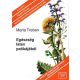 Egészség Isten patikájából - Maria Treben