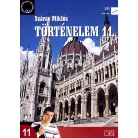   Száray Miklós: Történelem 11. (Új Forrásközpontú Történelem)