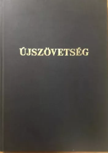 Károli Gáspár (ford.): Újszövetség 3. kötet - Lukács evangéliuma (Nagybetűs kiadás)