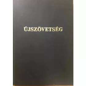   Károli Gáspár (ford.): Újszövetség 6. kötet - Pál levelei (Nagybetűs kiadás)