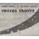 Vadász Bence; M. Miltényi Miklós: Vegyes vágott