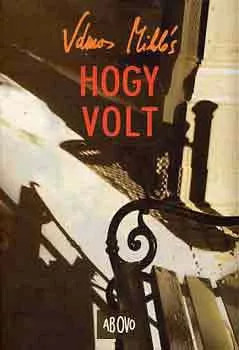 Vámos Miklós: Hogy volt